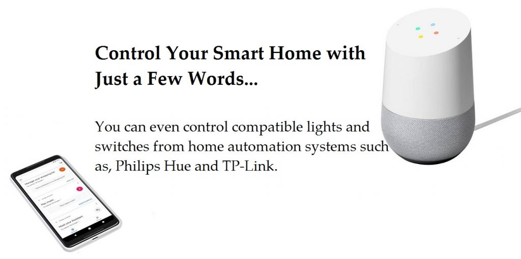 Google Home& Google Home Mini General Specifications