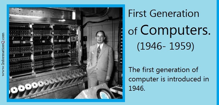 First Generation of computers (1946- 1959)