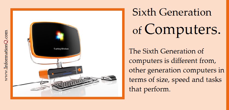 Sixth Generation of Computers