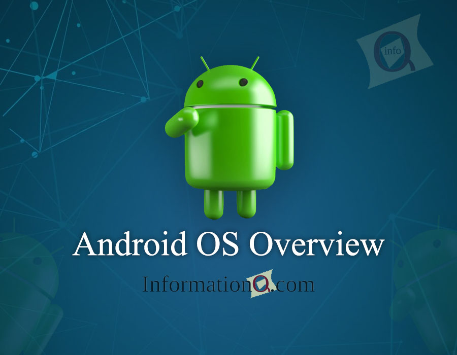 Android OS Overview