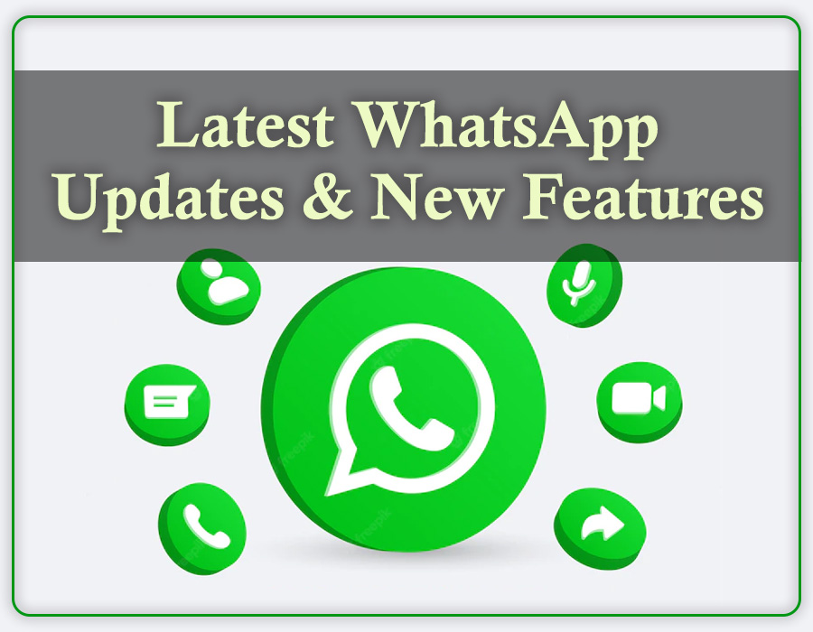 Latest WhatsApp Updates