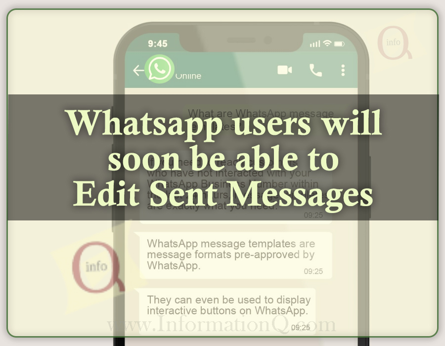 Whatsapp users will soon be able to edit sent messages