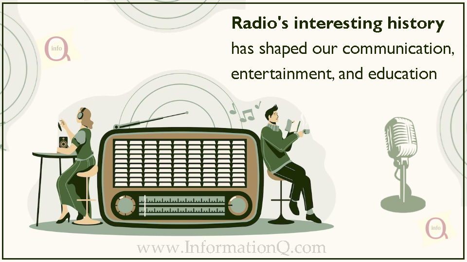 Radio's interesting history has shaped our communication, entertainment, and education