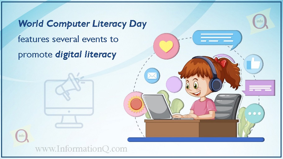 World Computer Literacy Day features several events to promote digital literacy. 